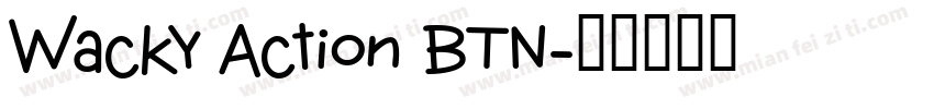 Wacky Action BTN字体转换
